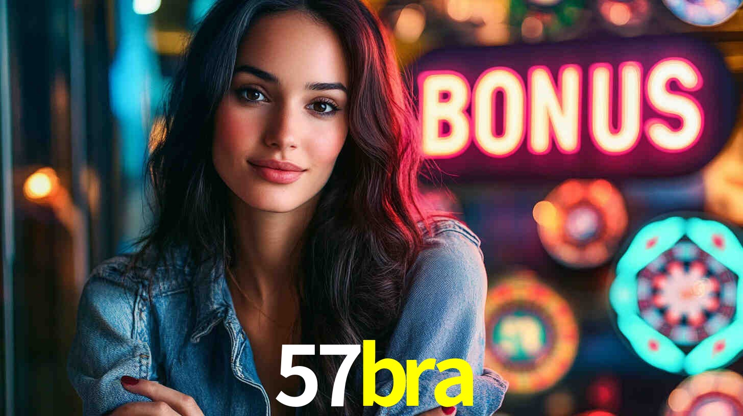 57bra,57bra bet